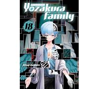 Mission: Yozakura Family, Vol. 18 (Volume 18)
