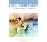 Missional Living: Every Member on Mission