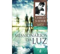 Missionários da Luz (Portuguese Edition)