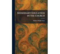 Missionary Education in the Church