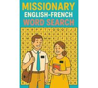 Missionary English-French Word Search: Fun Bilingual Word Search Puzzles for English and French Learners