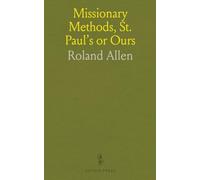 Missionary Methods, St. Paul's or Ours