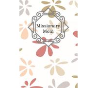 Missionary Mom: Journal. This beautiful paperback journal will allow every Latter-day Saint Missionary Mom to be able to write down their own ... for birthday, Mother's day and Christmas!