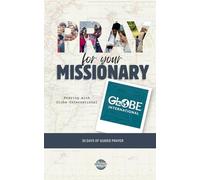 Missionary Prayer Journal: Globe International