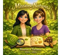 Missione Natura: Grazie Sharon e Tatiana