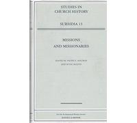 Missions and Missionaries: v. 13 (Studies in Church History: Subsidia)