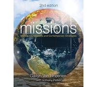 Missions: Biblical Foundations and Contemporary Strategies