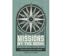 Missions by the Book: How Theology and Missions Walk Together (Founders Press)