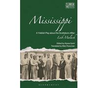 Mississippi: A Yiddish Play about the Scottsboro Affair (Yiddish Voices)