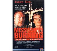 Mississippi Burning - Die Wurzel des Hasses