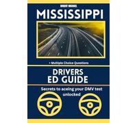 MISSISSIPPI DRIVERS ED GUIDE