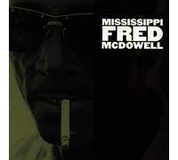 Mississippi Fred M owell
