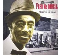 Mississippi Fred Mcdo - Shake Em on Down