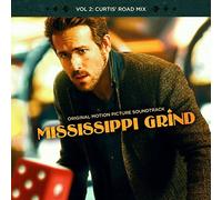 Mississippi Grind Volume 2: Curtis' Road Mix / O.S.T. by Various Artists