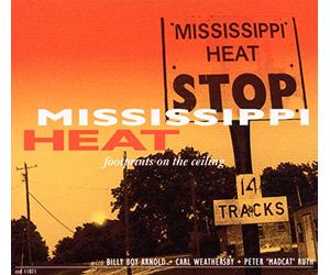 Mississippi Heat - Footprints On The Ceiling