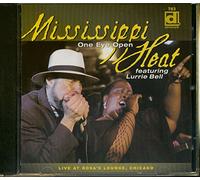MISSISSIPPI HEAT - One Eye Open
