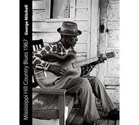 Mississippi Hill Country Blues 1967 (American Made Music Series)