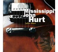 Mississippi John Hurt - Coffee Blues