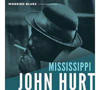 Mississippi John Hurt - Worried Blues [VINYL]