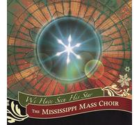 MISSISSIPPI MASS CHOIR - We Have Seen His Star