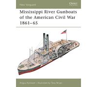 Mississippi River Gunboats of the American Civil War 1861-65: No. 49 (New Vanguard)