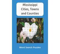 Mississippi themed word search: city, county, and town names of Mississippi word search puzzle book. 6x9 travel size