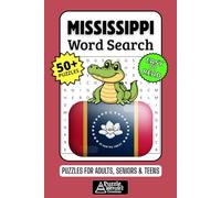 Mississippi Word Search Puzzle Book: 50+ Fun & Easy-to-Read Puzzles Exploring The Magnolia State, Blues Music & River Life, Gift for Mississippians & Visitors, Adults, Seniors & Teens
