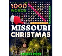 Missouri Christmas Word Search (Large Print): 50 Local Word-Find Puzzles • 20 Words Each • 1000 Missouri Terms • Answers Included • Easy to Read for ... (50 States Christmas Word Search Collection)