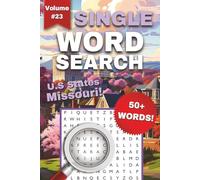 Missouri One-Word Word Search Puzzle Book - Volume 23: Fun and Easy to Read Print about Missouri, Cities, U.S States, and More | 1-Word Word Search Puzzle Book for Kids 8-12