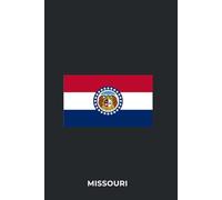 MISSOURI - Premium Lined Journal | 6" x 9" | Soft Cover | 120+ Pages - State Flag Edition: A High-Quality State Notebook - Ideal for School, Work, or Everyday Notes