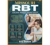 MISSOURI RBT EXAM PREP 2026/2027: Comprehensive Review of Mental Disorders, Patient Care Techniques, Crisis Intervention, Safety Protocols, Ethics, ... Practice Questions with Detailed Answers