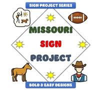 Missouri Sign Project: Bold & Easy Designs (Sign Project Coffee Table Coloring Book Collection)