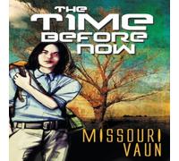 Missouri Vaun The Time Before Now Paperback Book Missouri Vaun Multicolor