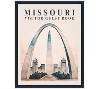 Missouri Visitor Guest Book: Vacation Rental Log, Memory Notebook & Tourist Travel Sign-In Journal for Guests to Record Memories of Their St. Louis ... Hotel, Metropolitan Stay, Downtown City Condo