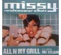 Missy Elliott - All N My Grill - Elektra