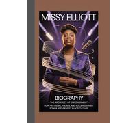 MISSY ELLIOTT BIOGRAPHY: The Architect of Empowerment How Her Music, Visuals, and Voice Redefined Power and Identity in Pop Culture
