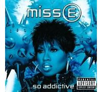 Missy Elliott - Miss E... So Addictive
