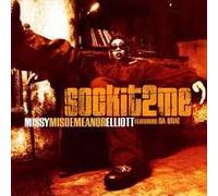 Missy Elliott - Sock It To Me