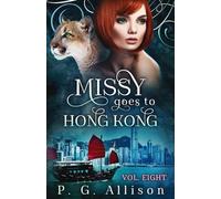 Missy Goes to Hong Kong (Missy la Féline-Garou)