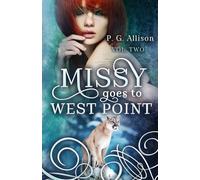 Missy Goes to West Point (Missy la Gatta Mannara)