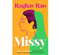 Missy: Meet the dazzling, unforgettable Missy, in this year's must-read debut