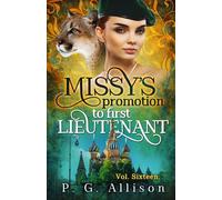 Missy's Promotion to First Lieutenant: 16 (Missy the Werecat)