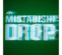 Mistabishi - Drop