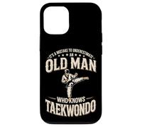 Mistake To Underestimate An Old Man Who Knows Taekwondo Case for iPhone 12/12 Pro