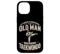 Mistake To Underestimate An Old Man Who Knows Taekwondo Case for iPhone 14