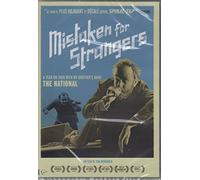 Mistaken for strangers