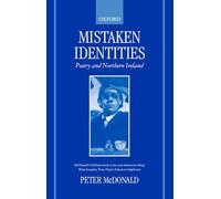 Mistaken Identities: Poetry and Northern Ireland