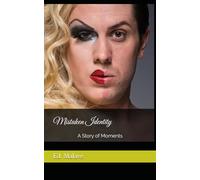 Mistaken Identity: An LGBTQ Story