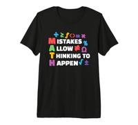 Mistakes Allow Thinking to Happen Math Teacher for Teachers Premium T-Shirt