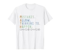 Mistakes Allow Thinking To Happen Math Teacher Math Day T-Shirt